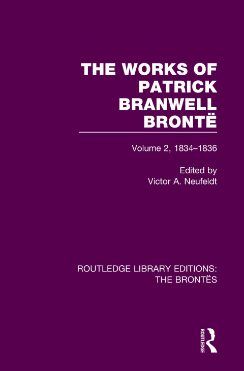 Cover image for book The Works of Patrick Branwell Brontë