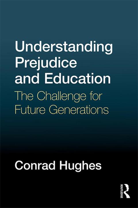 Cover image for book Understanding Prejudice and Education