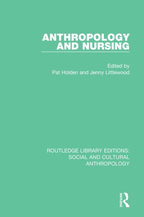 Cover image for book Anthropology and Nursing