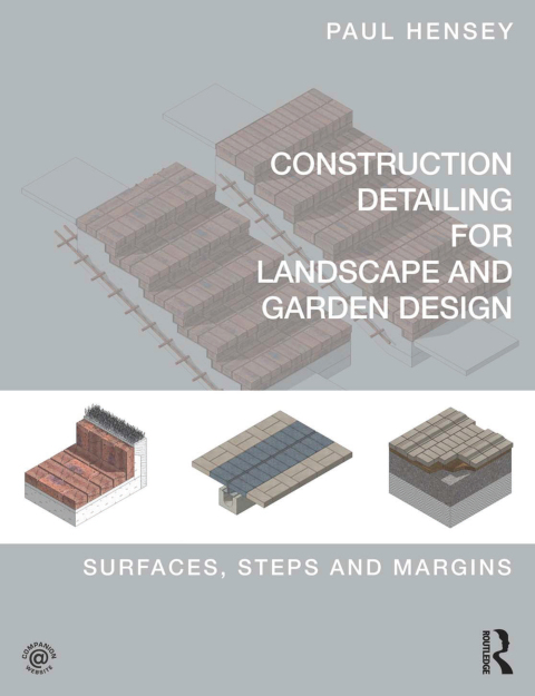Cover image for book Construction Detailing for Landscape and Garden Design