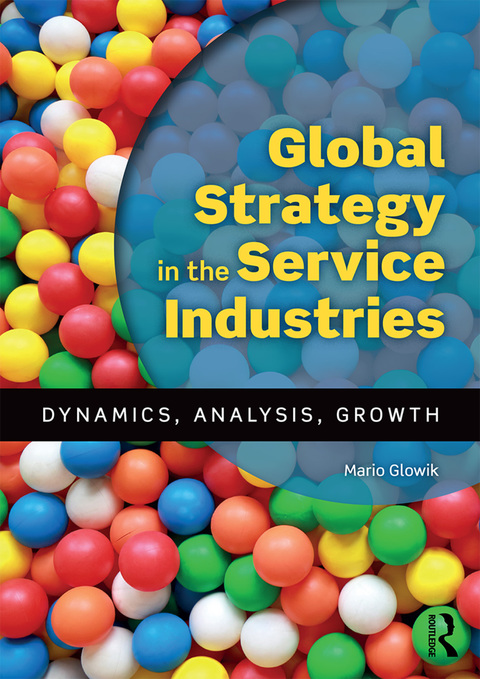 Cover image for book Global Strategy in the Service Industries