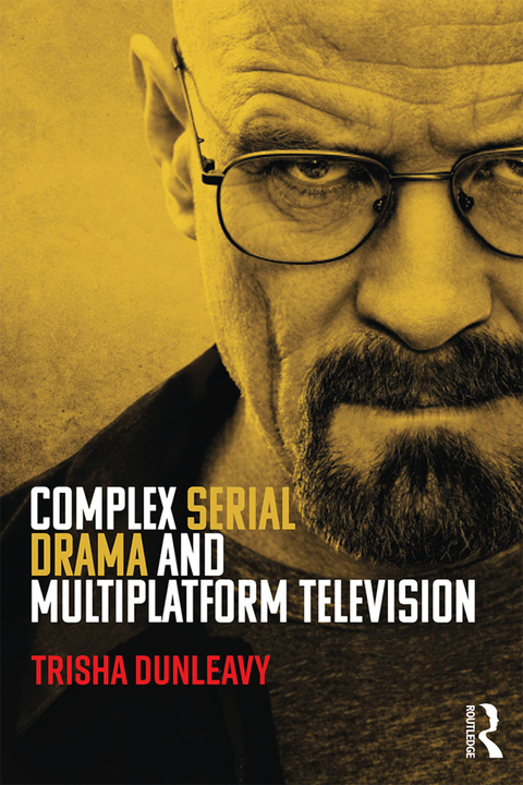 Cover image for book Complex Serial Drama and Multiplatform Television