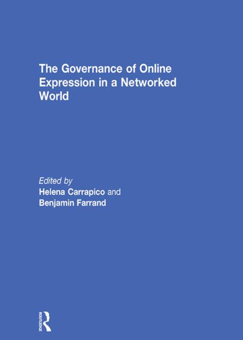 Cover image for book The Governance of Online Expression in a Networked World