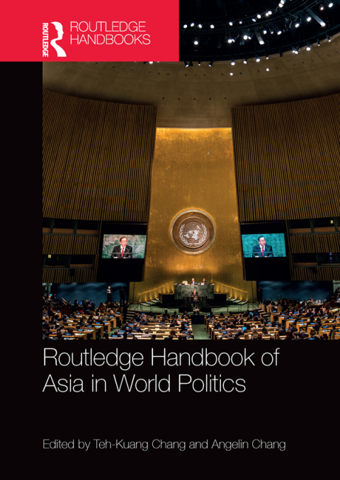Cover image for book Routledge Handbook of Asia in World Politics