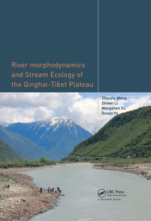 Cover image for book River Morphodynamics and Stream Ecology of the Qinghai-Tibet Plateau