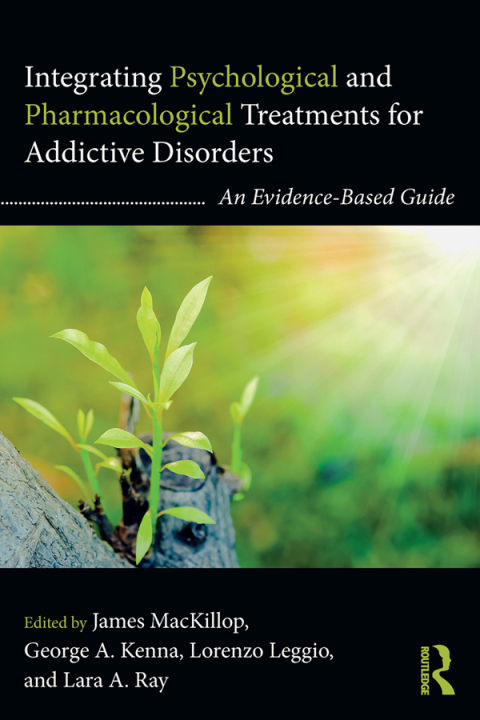 Cover image for book Integrating Psychological and Pharmacological Treatments for Addictive Disorders