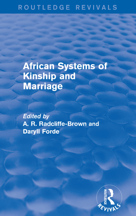 African Systems of Kinship and Marriage 
