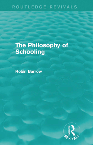 The Philosophy of Schooling