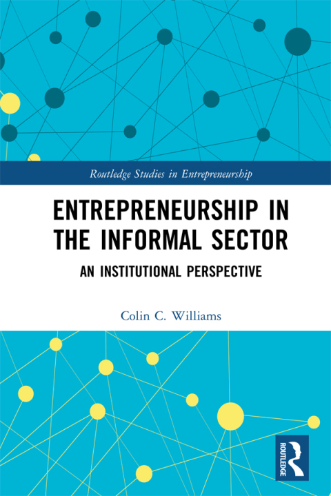 Cover image for book Entrepreneurship in the Informal Sector