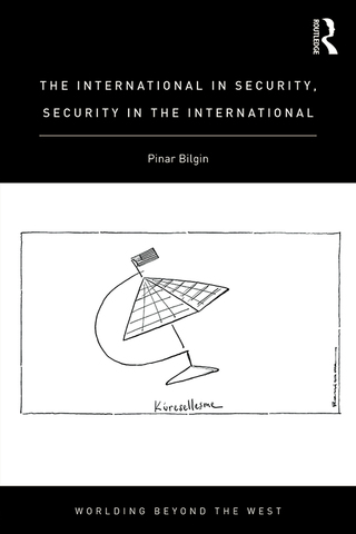 The International in Security, Security in the International