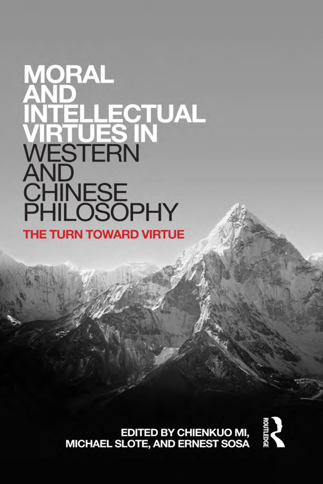 Moral and Intellectual Virtues in Western and Chinese Philosophy
