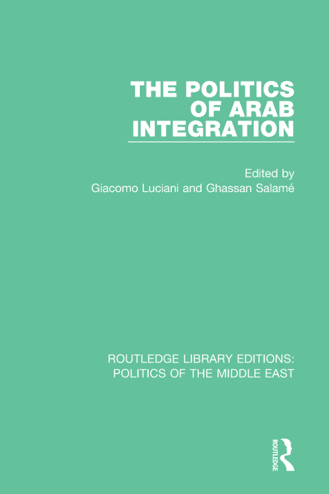 Cover image for book The Politics of Arab Integration