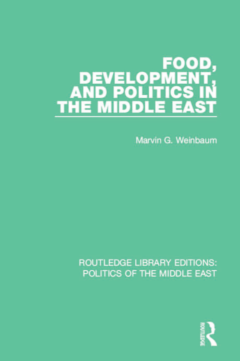 Cover image for book Food, Development, and Politics in the Middle East