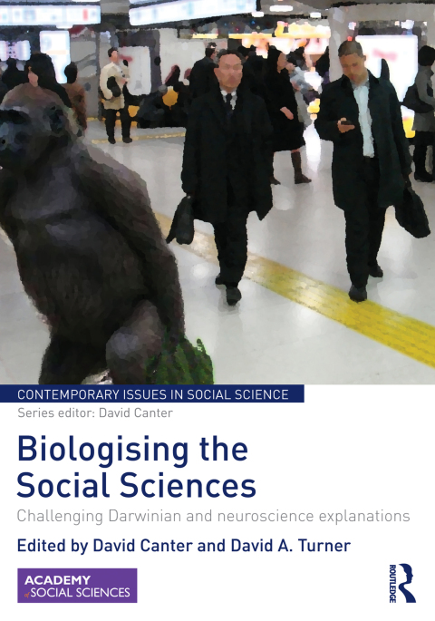 Cover image for book Biologising the Social Sciences