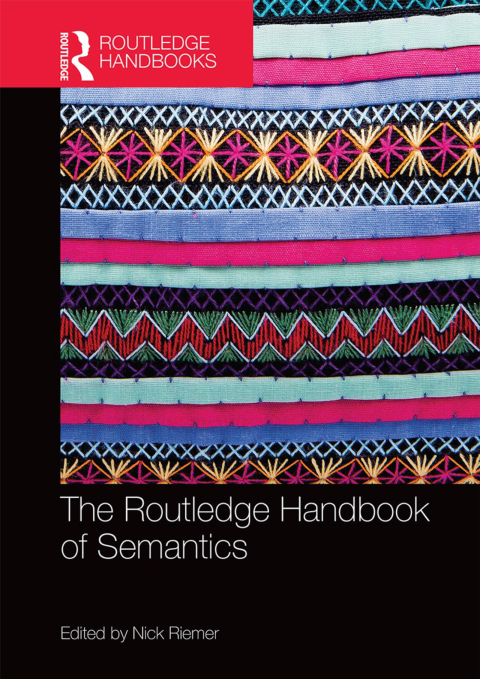Cover image for book The Routledge Handbook of Semantics