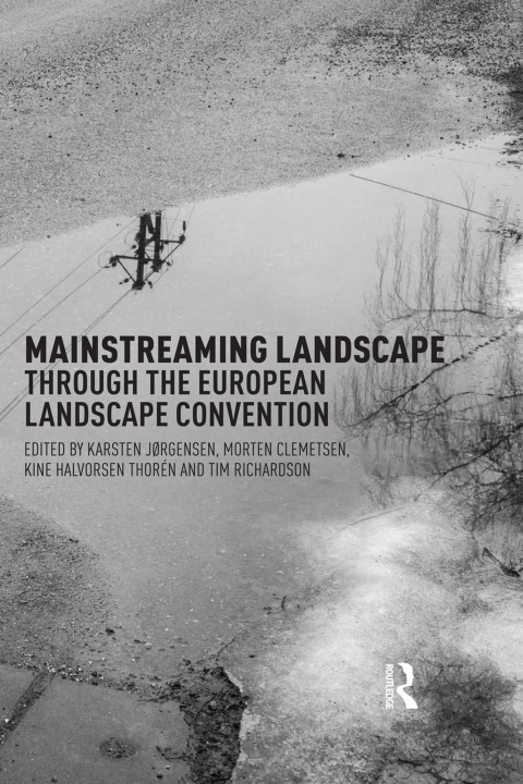 Cover image for book Mainstreaming Landscape through the European Landscape Convention