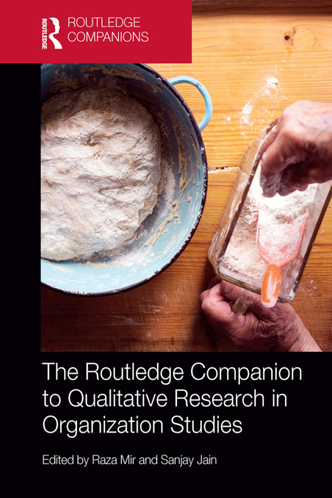 Cover image for book The Routledge Companion to Qualitative Research in Organization Studies
