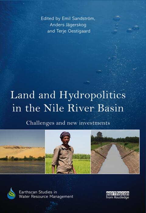 Cover image for book Land and Hydropolitics in the Nile River Basin