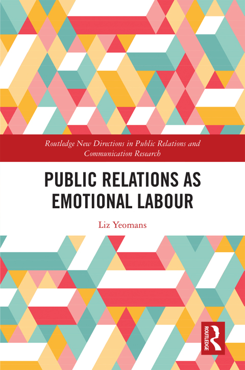 Cover image for book Public Relations as Emotional Labour