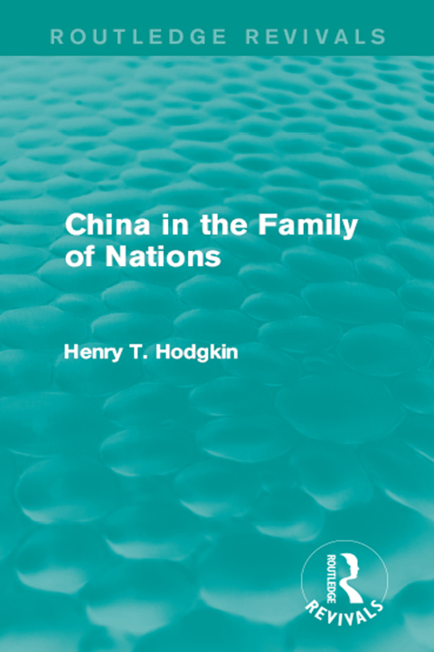 Cover image for book China in the Family of Nations (Routledge Revivals)
