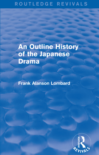 An Outline History of the Japanese Drama