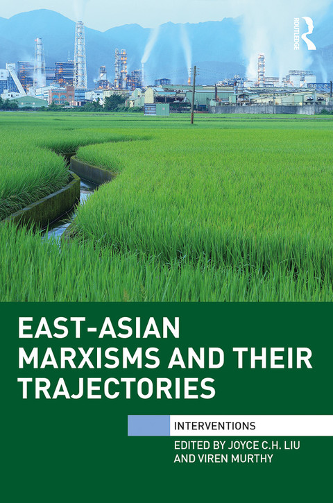 Cover image for book East-Asian Marxisms and Their Trajectories