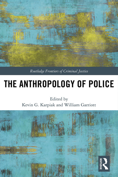Cover image for book The Anthropology of Police