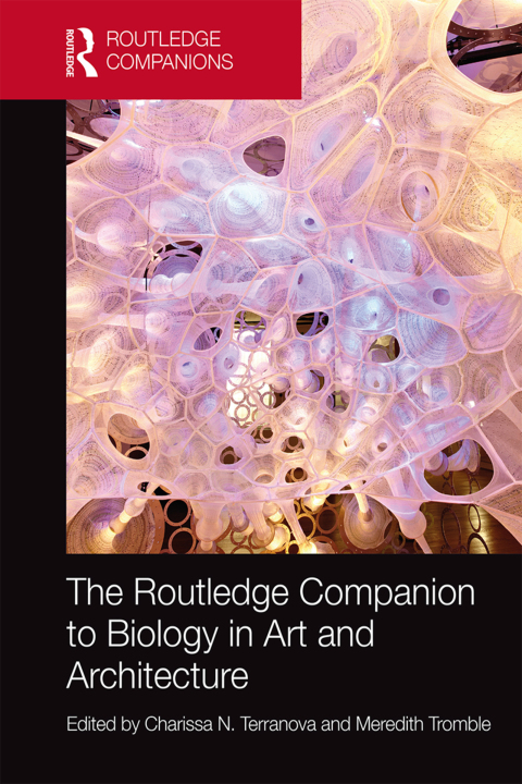 Cover image for book The Routledge Companion to Biology in Art and Architecture