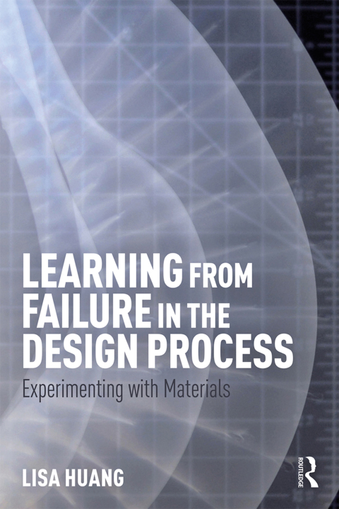 Cover image for book Learning from Failure in the Design Process