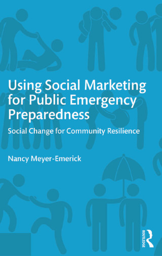 Using Social Marketing for Public Emergency Preparedness