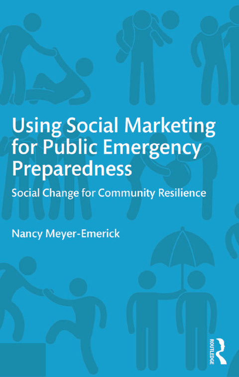 Cover image for book Using Social Marketing for Public Emergency Preparedness