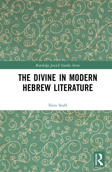 Cover image for book The Divine in Modern Hebrew Literature