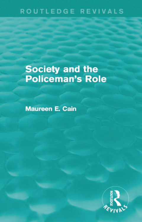 Cover image for book Society and the Policeman's Role