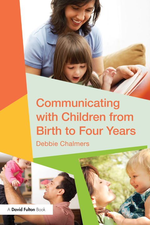 Cover image for book Communicating with Children from Birth to Four Years