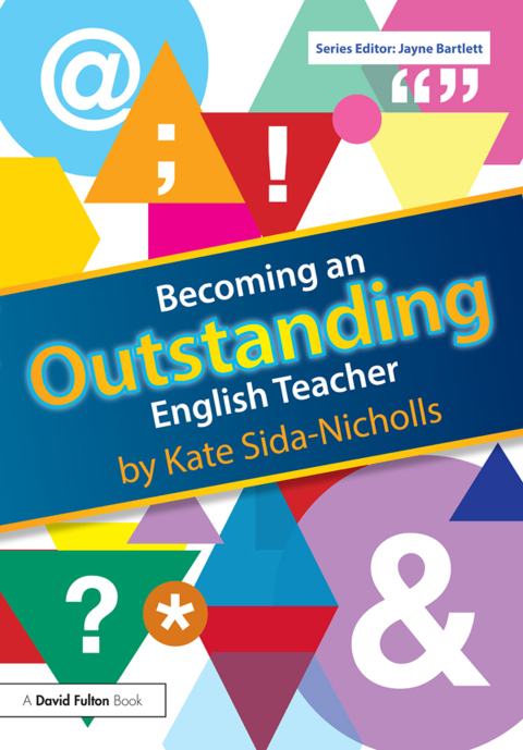 Cover image for book Becoming an Outstanding English Teacher