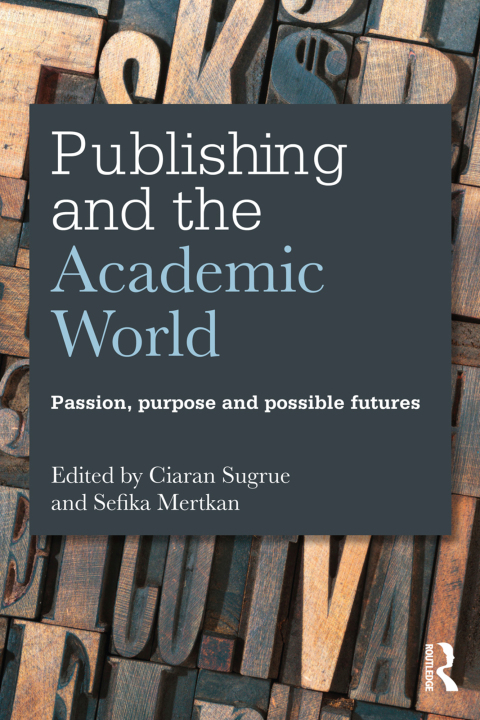 Cover image for book Publishing and the Academic World