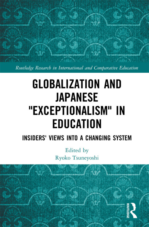 Cover image for book Globalization and Japanese Exceptionalism in Education