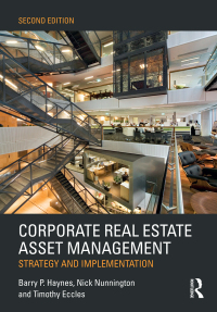 Cover image: Corporate Real Estate Asset Management 2nd edition 9781138915077