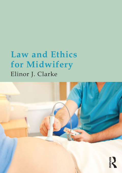 Cover image for book Law and Ethics for Midwifery