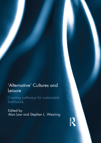 Cover image: 'Alternative' cultures and leisure 1st edition 9781138913585