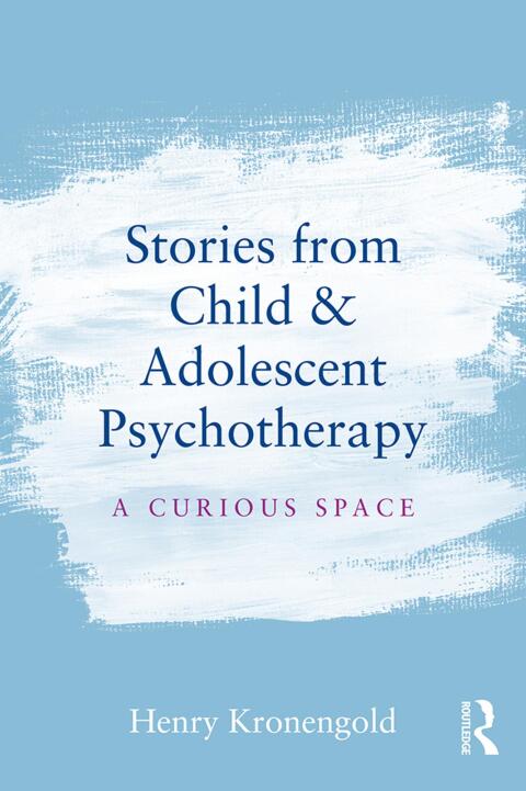 Cover image for book Stories from Child & Adolescent Psychotherapy