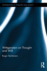 Cover image: Wittgenstein on Thought and Will 1st edition 9781138346765