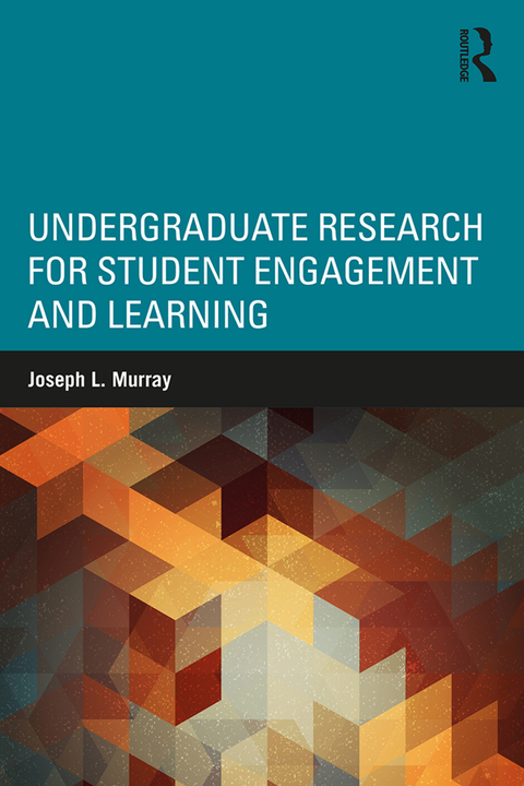 Cover image for book Undergraduate Research for Student Engagement and Learning