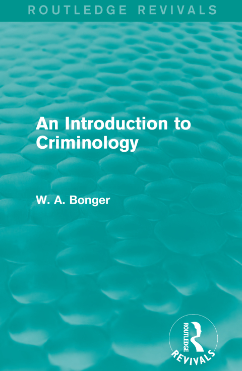 Cover image for book An Introduction to Criminology (Routledge Revivals)
