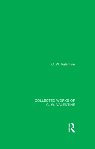 Collected Works of C.W. Valentine