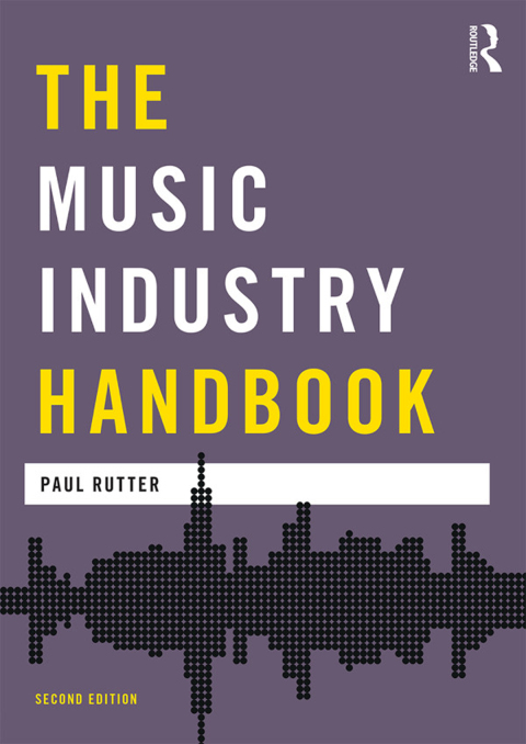 Cover image for book The Music Industry Handbook