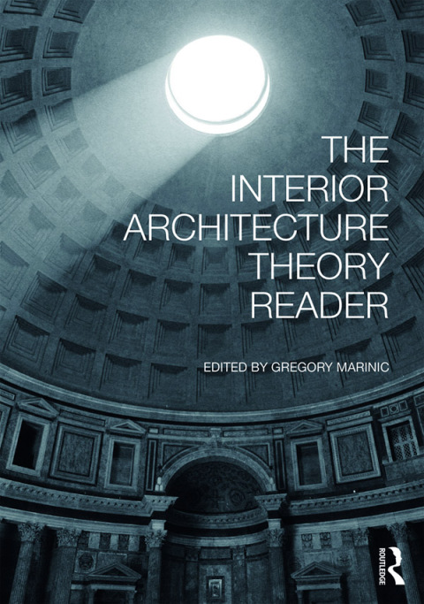 Cover image for book The Interior Architecture Theory Reader
