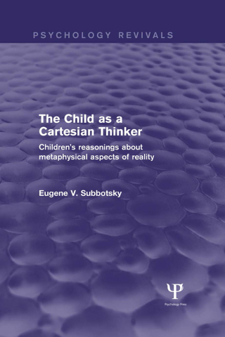 The Child as a Cartesian Thinker