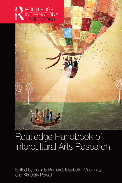 Cover image for book The Routledge International Handbook of Intercultural Arts Research