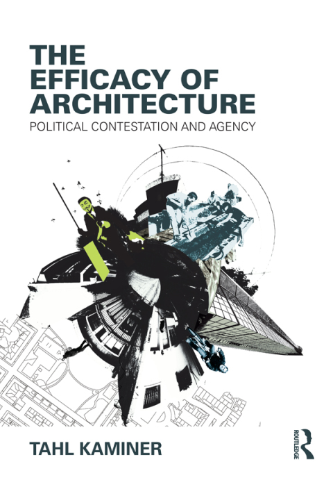 Cover image for book The Efficacy of Architecture